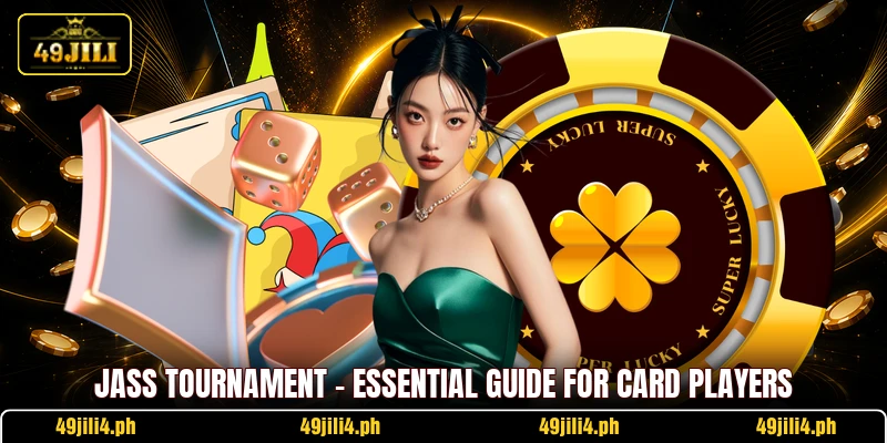 Jass Tournament - Essential Guide For Card Players