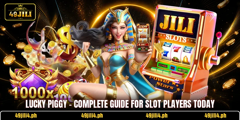 Lucky Piggy - Complete Guide For Slot Players Today