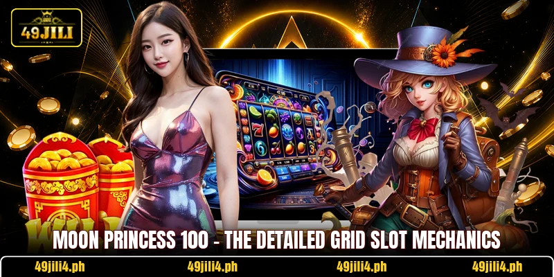 Moon Princess 100 - The Detailed Grid Slot Mechanics