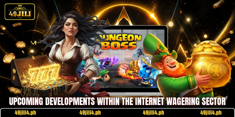 Upcoming developments within the internet wagering sector