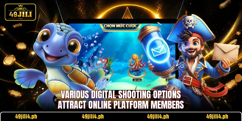 Various digital shooting options attract online platform members
